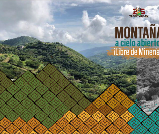 Montaña a cielo abierto ¡Libre de minería!