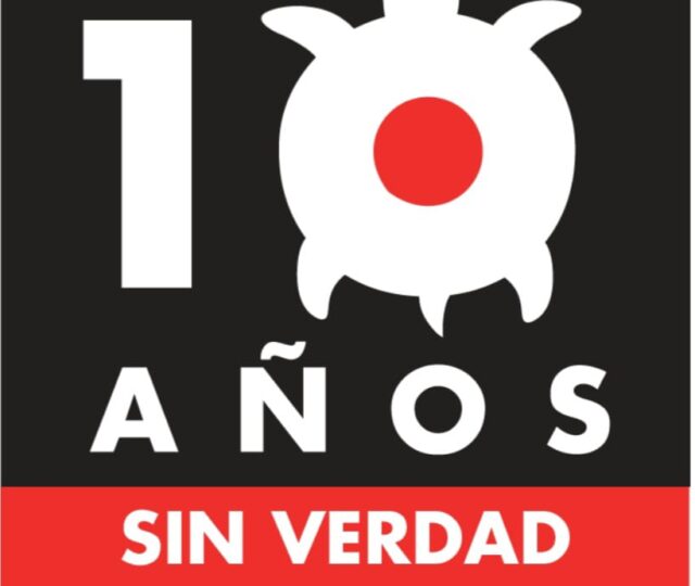 10 AÑOS SIN VERDAD NI JUSTICIA