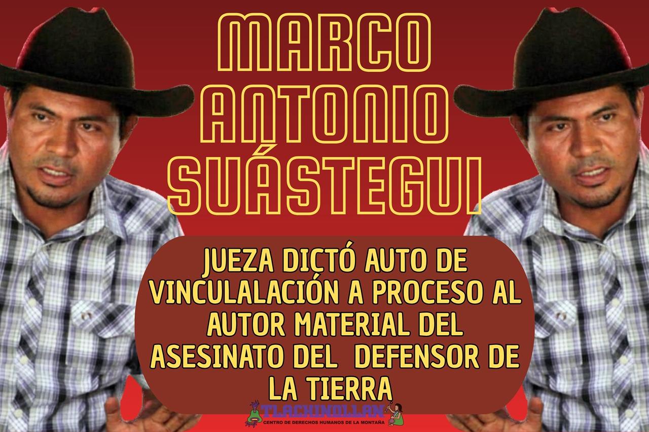 Jueza vincula a proceso al presunto asesino de Marco Antonio Suástegui